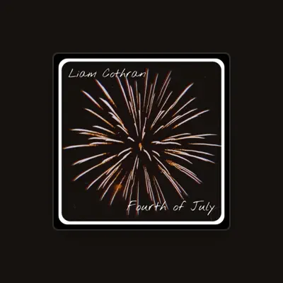 Listen to Liam Cothran, watch music videos, read bio, see tour dates & more!