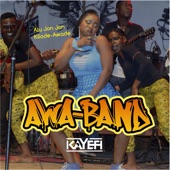 Awa Band Lagos Experience (feat. Kayefi) - Single