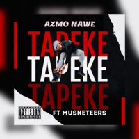Tapeke (feat. Musketeers) - Single - Azmo Nawe