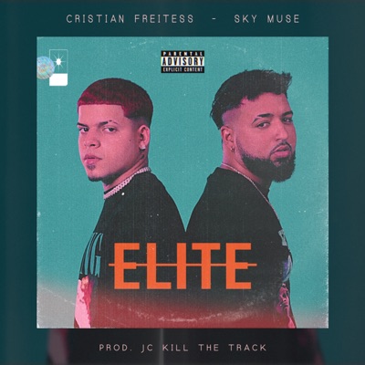 Elite (feat. Sky muse) - Single