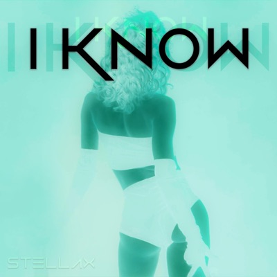 I Know - Single