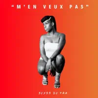 M'EN VEUX PAS — SEYSS DE FAA