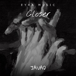 Javad - Closer - 排舞 音樂