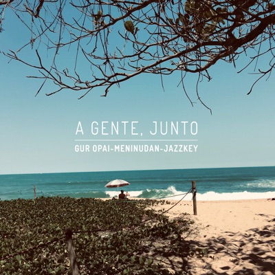 A Gente, Junto - Single