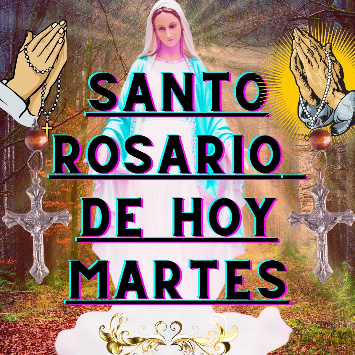 SANTO ROSARIO DE HOY MARTES by Santo Rosario de hoy on Apple Music