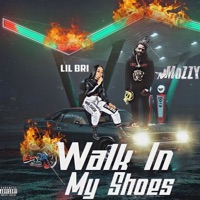 Walk In My Shoes - Single - Lil Bri