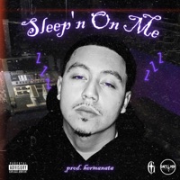 Sleep'n On Me - Single - Truly Goonie