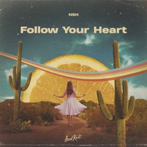 Follow Your Heart - Single