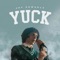 Yuck. - Jay Samuelz lyrics