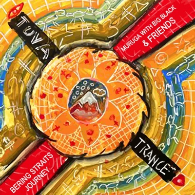 Tuva Trance (Bering Straits Journey)