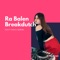 Ra Balen Breakdutch (feat. Tasya Gemini) - DJ Risa Amara lyrics