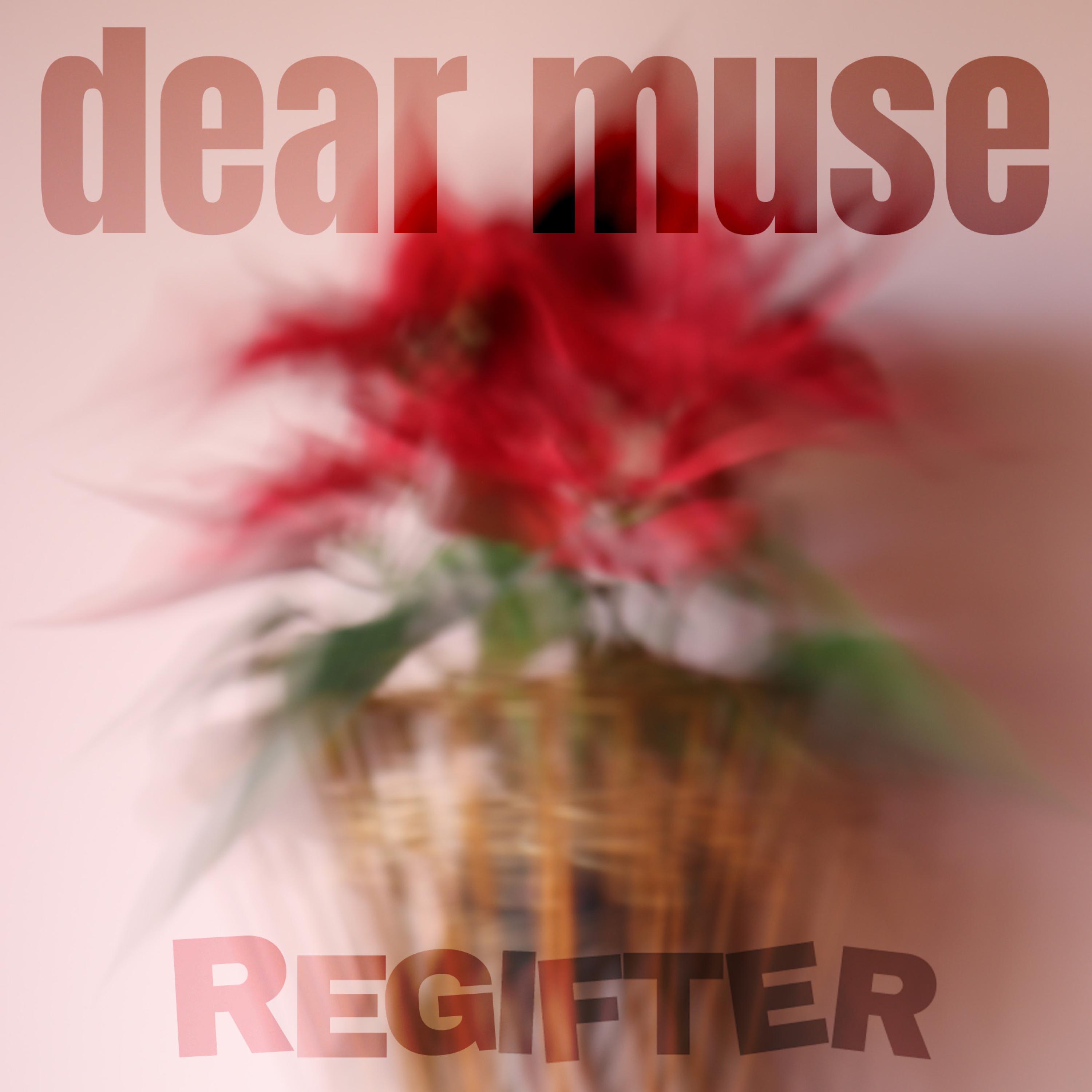 Dear Muse - Single