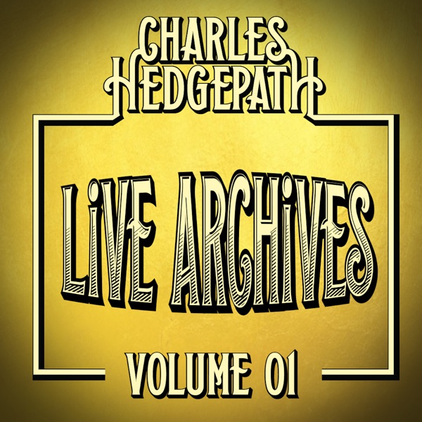 Live Archives, Vol. 1 (feat. Jeff Sipe, Shannon Hoover & Count M'butu)