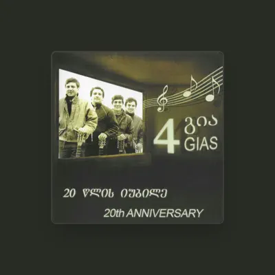 Listen to 4 გია, watch music videos, read bio, see tour dates & more!