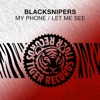 BLACKSNIPERS - Let Me See