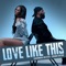 Love Like This - Savannah Dexter & Brabo Gator lyrics