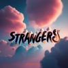 Strangers - Single