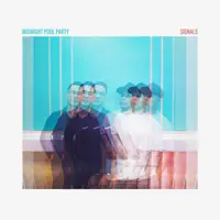 Signals — Midnight Pool Party