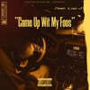 Came Up Wit My Foo's (feat. Low-J) - Single