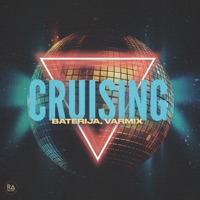 Cruising - Single - Baterija & Varmix