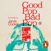 Good Pop, Bad Pop - Jarvis Cocker
