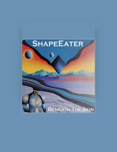 ShapeEater: песни, клипы, биография, даты выступлений и многое другое.