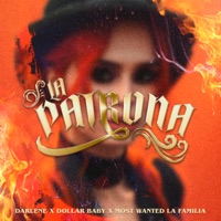 La Patrona - Single - Darlene, Most Wanted La Familia & Dollar Baby
