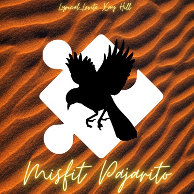 Misfit Pajarito - Single