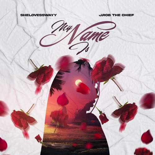 My Name Is (feat. J.Rob the Chief) - Single