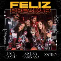 Feliz Breakup — Paty Cantú