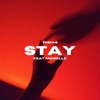 Stay (feat. Mabelle) - Single