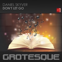 Don't Let Go - Single - Daniel Skyver