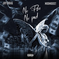 No Pen No Pad (feat. M.O.B Mousey) - Single - JrFrmDa$ix