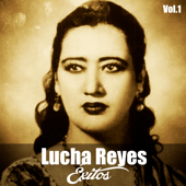 Lucha Reyes - Éxitos, Vol, 1
