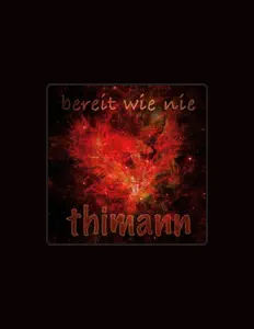 Thimann सुनें, म्यूज़िक वीडियो देखें, बायो पढ़ें, दौरे की तारीखें और बहुत कुछ देखें!