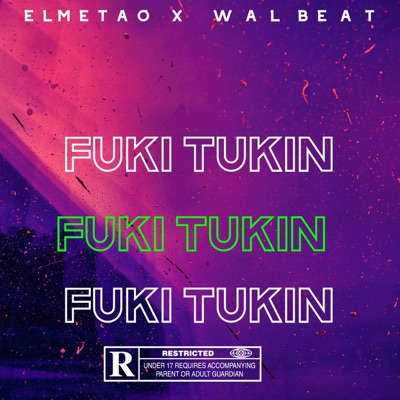 FUKI TUKIN (feat. EL MENTAO) - Single