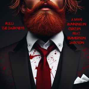 (Kill) The Darkness [feat. Emmerson Jackson]