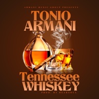 Tennessee Whiskey - Single - Tonio Armani