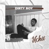 Dirty Boy - Single