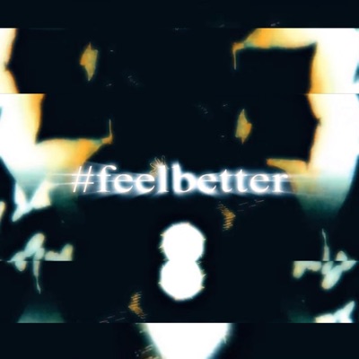 #Feelbetter - Single
