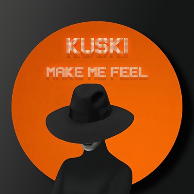 Make Me Feel - Single