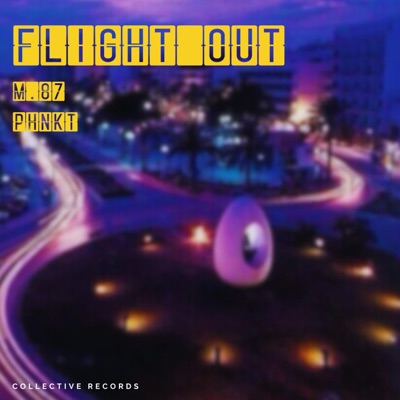 Flight Out (feat. M.87) - Single