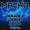 Double Drop (Menges Remix) - Macho lyrics
