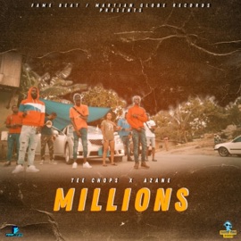 Millions (feat. Azane) Tee Chops