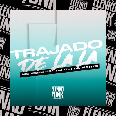 Trajado de Lala - Single