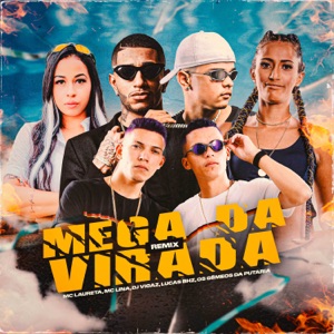 Mega Da Virada (Remix) [feat. Mc Laureta & mc lina]