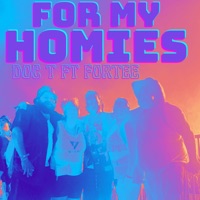 For My Homies (feat. Fortee) - Single - Doc T