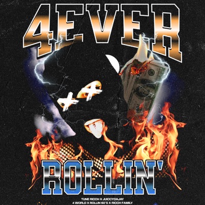 4Ever Rollin' (feat. JuiccyDaJay) - Single