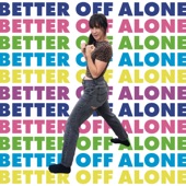 Better Off Alone by Peach Kelli Pop