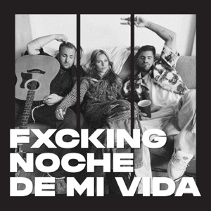 Fxcking noche de mi vida